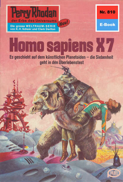 William Voltz - Perry Rhodan 810: Homo sapiens X7