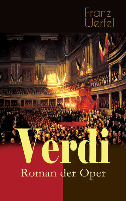 Franz Werfel - Verdi - Roman der Oper