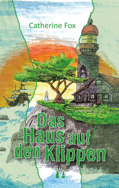 Das Haus auf den Klippen (Catherine Fox). 