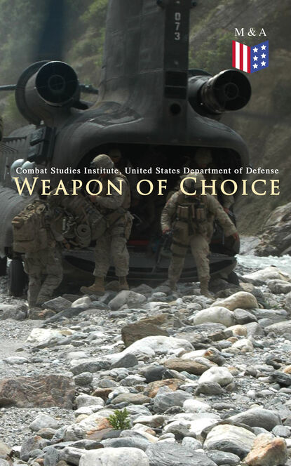 Combat Studies Institute - Weapon of Choice