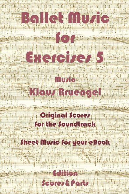 Klaus Bruengel - Ballet Music for Exercises 5