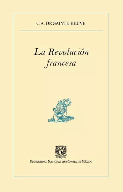 Обложка книги La Revolución francesa, C.A. de Sainte-Beuve