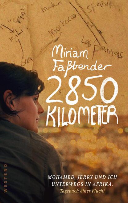 Miriam Faßbender - 2850 Kilometer