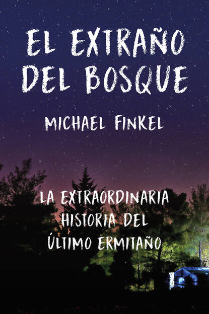 Майкл Финкель - El extraño del bosque