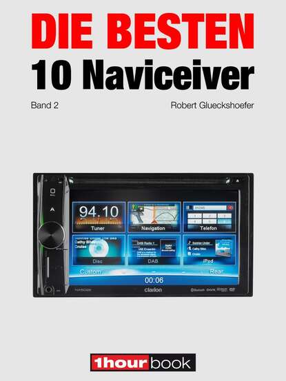 Die besten 10 Naviceiver (Band 2) (Robert Glueckshoefer). 