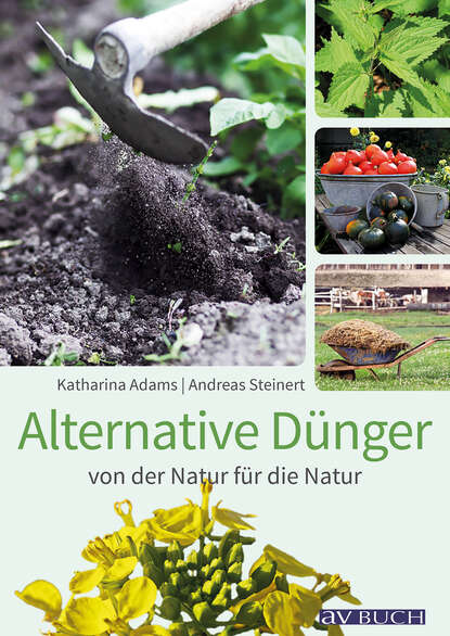 Katharina Adams - Alternative Dünger