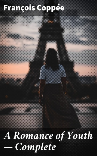 

A Romance of Youth — Complete