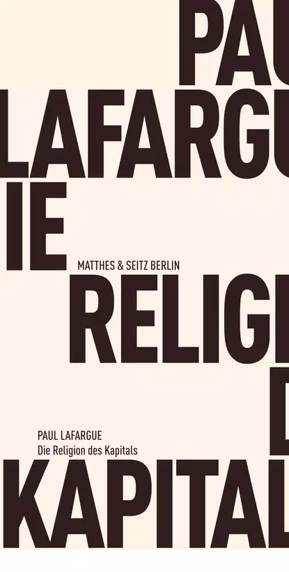 Обложка книги Die Religion des Kapitals, Paul Lafargue