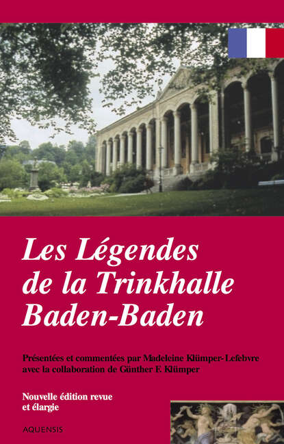 

Les légendes de la Trinkhalle Baden-Baden