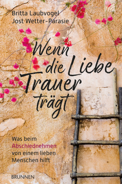 Britta Laubvogel - Wenn die Liebe Trauer trägt