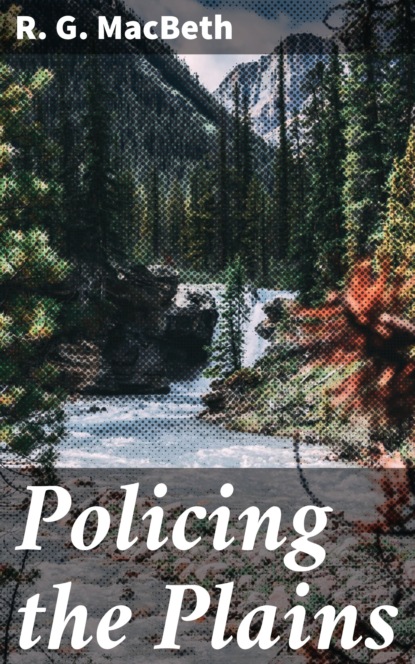 

Policing the Plains