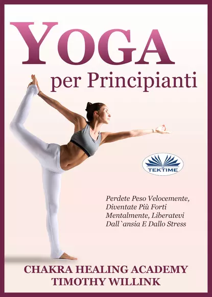 Обложка книги Yoga Per Principianti, Timothy Willink