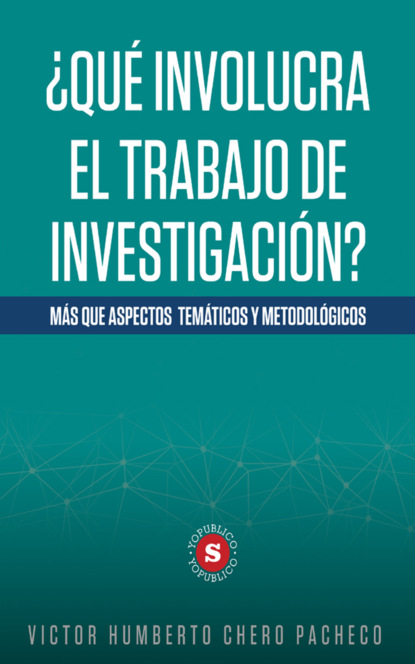 

¿Qué involucra el trabajo de investigación