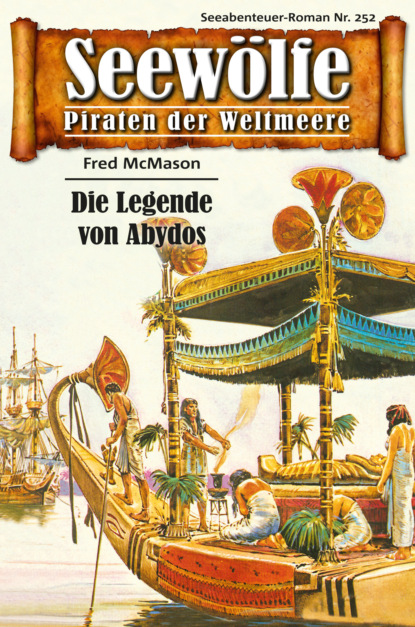 Seewölfe - Piraten der Weltmeere 252 (Fred McMason). 