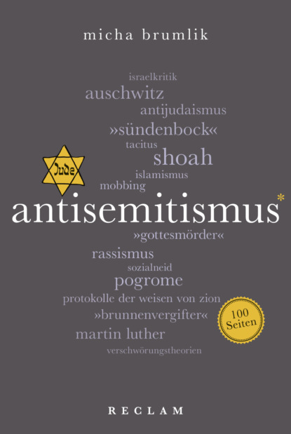 Antisemitismus. 100 Seiten (Micha Brumlik). 