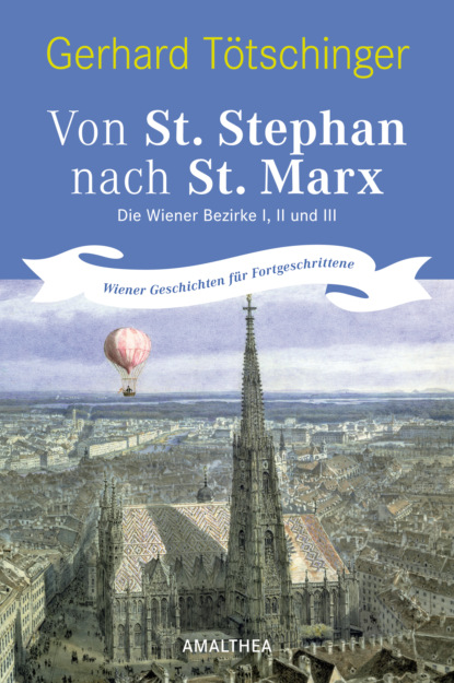 Gerhard Tötschinger - Von St. Stephan nach St. Marx