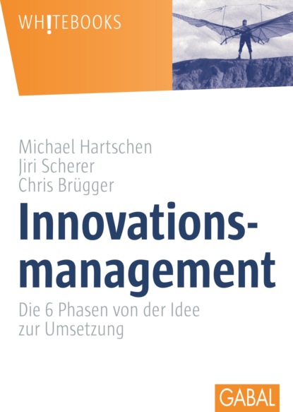 Innovationsmanagement (Michael Hartschen). 