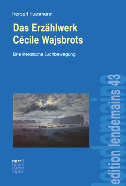 Das Erzählwerk Cécile Wajsbrots - Herbert Huesmann