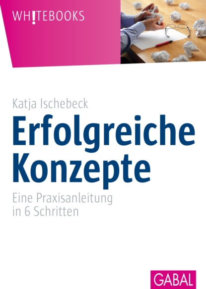 Katja Ischebeck - Erfolgreiche Konzepte