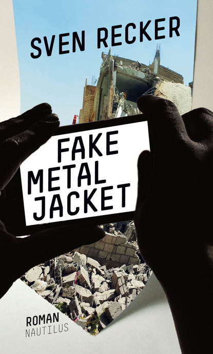 Fake Metal Jacket (Sven Recker). 