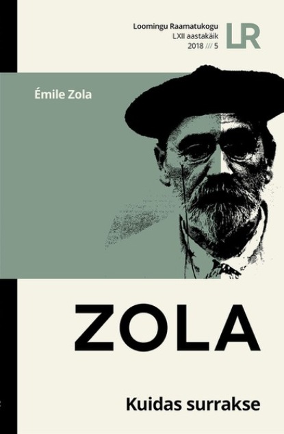 Emile Zola - Kuidas surrakse