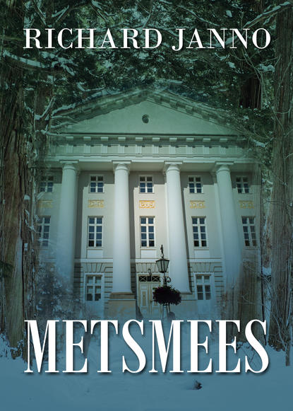 Richard Janno - Metsmees