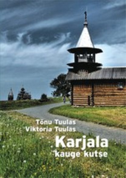 Viktoria Tuulas - Karjala kauge kutse
