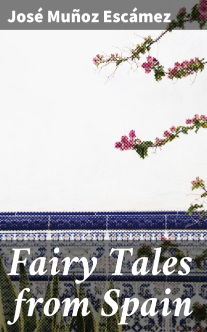 

Fairy Tales from Spain