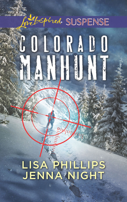 Lisa Phillips - Colorado Manhunt