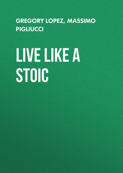 Gregory Lopez — Live Like A Stoic