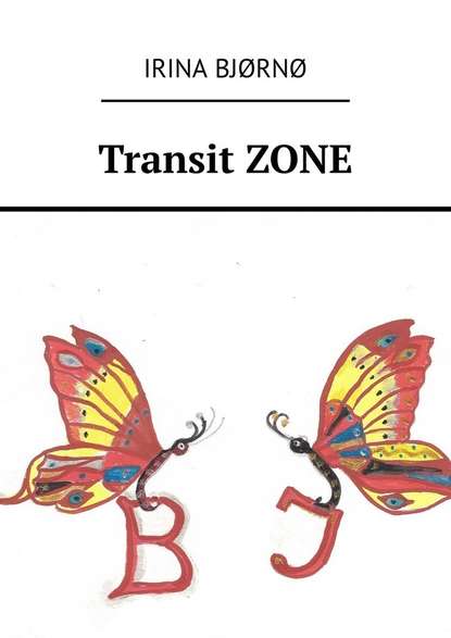 Irina Bjørnø - Transit ZONE