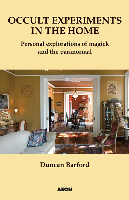 

Occult Experiments in the Home