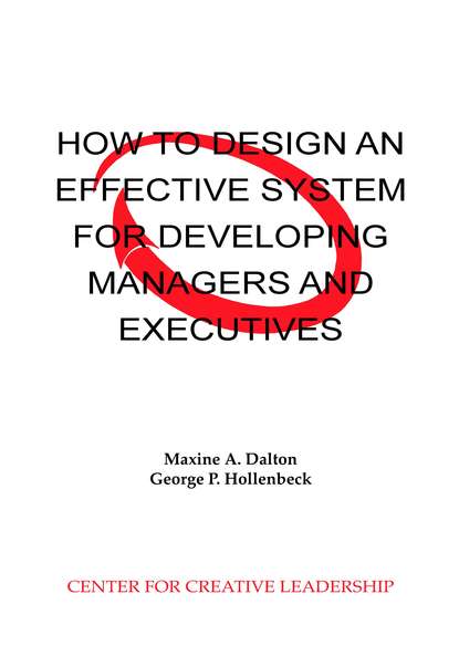 Maxine Dalton - How to Design an Effective System for Developing Managers and Executives