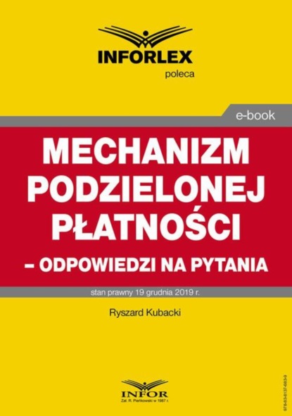 Ryszard Kubacki - Mechanizm podzielonej płatności – odpowiedzi na pytania