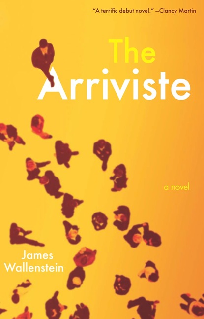 James Wallenstein - The Arriviste