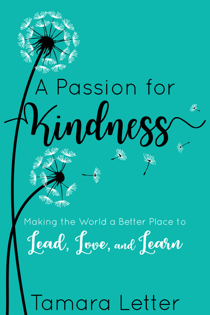 Tamara Letter - A Passion for Kindness