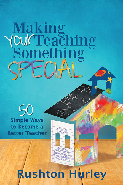 

Making Your Teaching Something Special