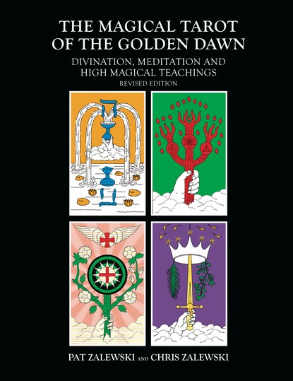 Pat Zalewski — The Magical Tarot of the Golden Dawn