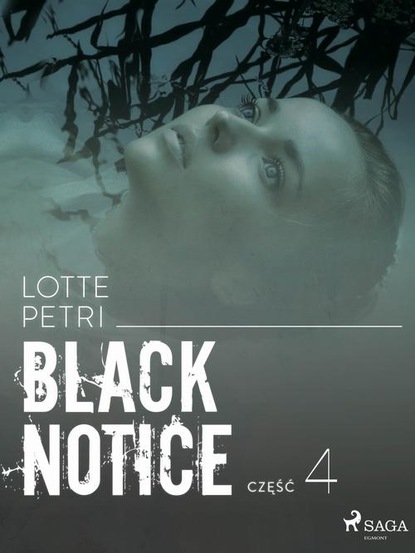 

Black notice: część 4