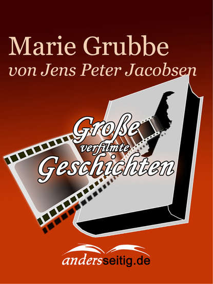 Jens Peter Jacobsen - Marie Grubbe