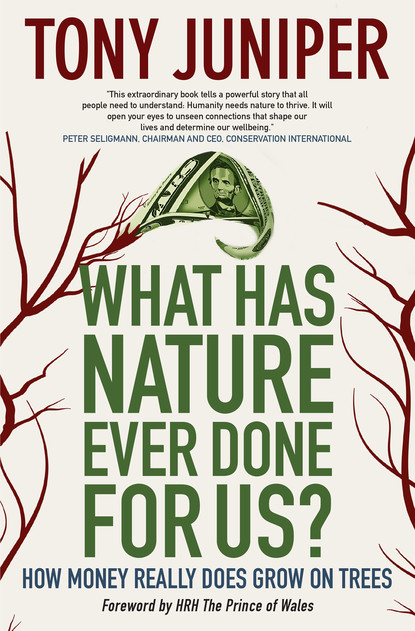 

What Has Nature Ever Done for Us