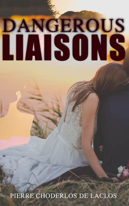 

Dangerous Liaisons