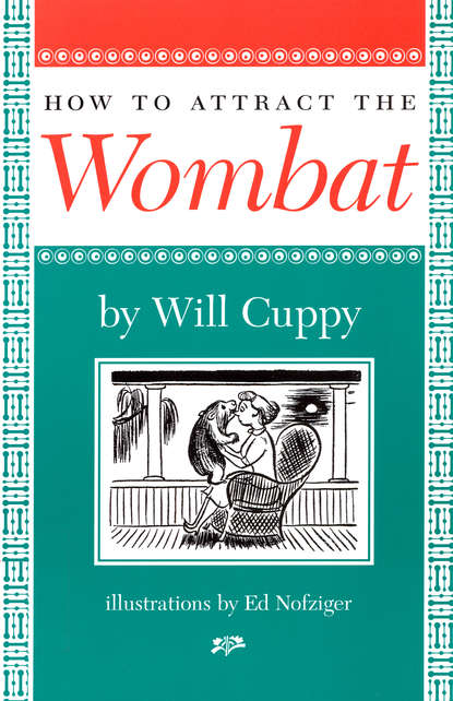 Will Cuppy - How to Attract the Wombat