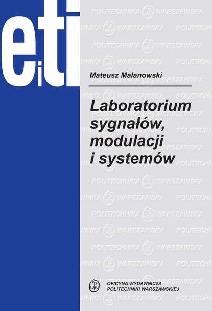 Mateusz Malanowski - Laboratorium sygnałów, modulacji i systemów