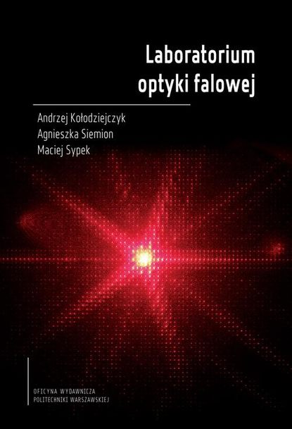 Agnieszka Siemion - Laboratorium optyki falowej