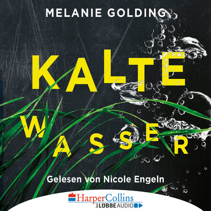 Melanie Golding — Kalte Wasser (Gek?rzt)