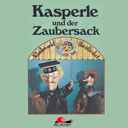 Ксюша Ангел - Kasperle, Kasperle und der Zaubersack