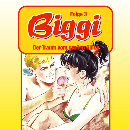 Biggi, Folge 3: Der Traum vom großen Glück