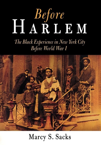 

Before Harlem