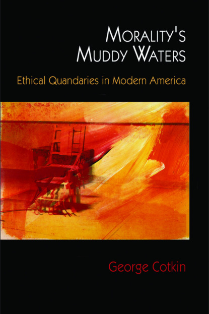 

Morality's Muddy Waters